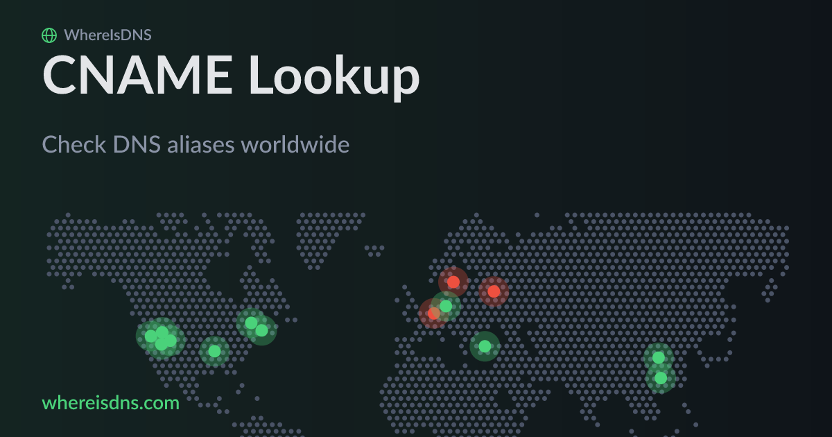 CNAME Lookup Check DNS Aliases WhereIsDNS